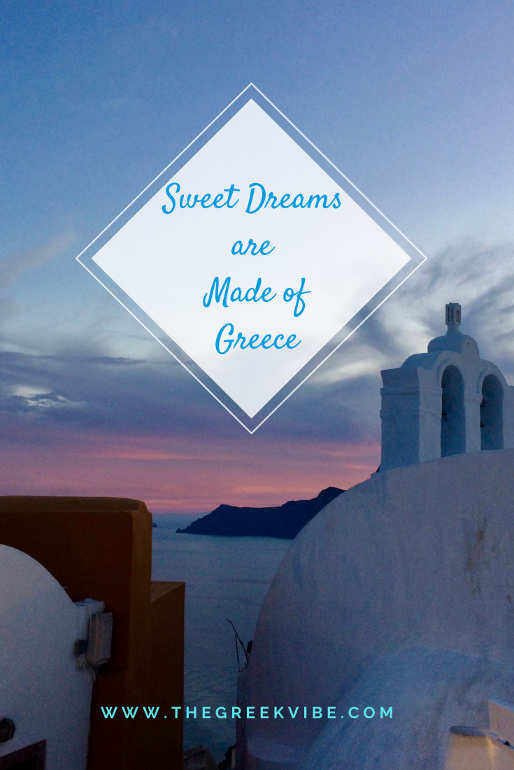 Visit Greece by Film: Dream Until Your Dream Comes True!