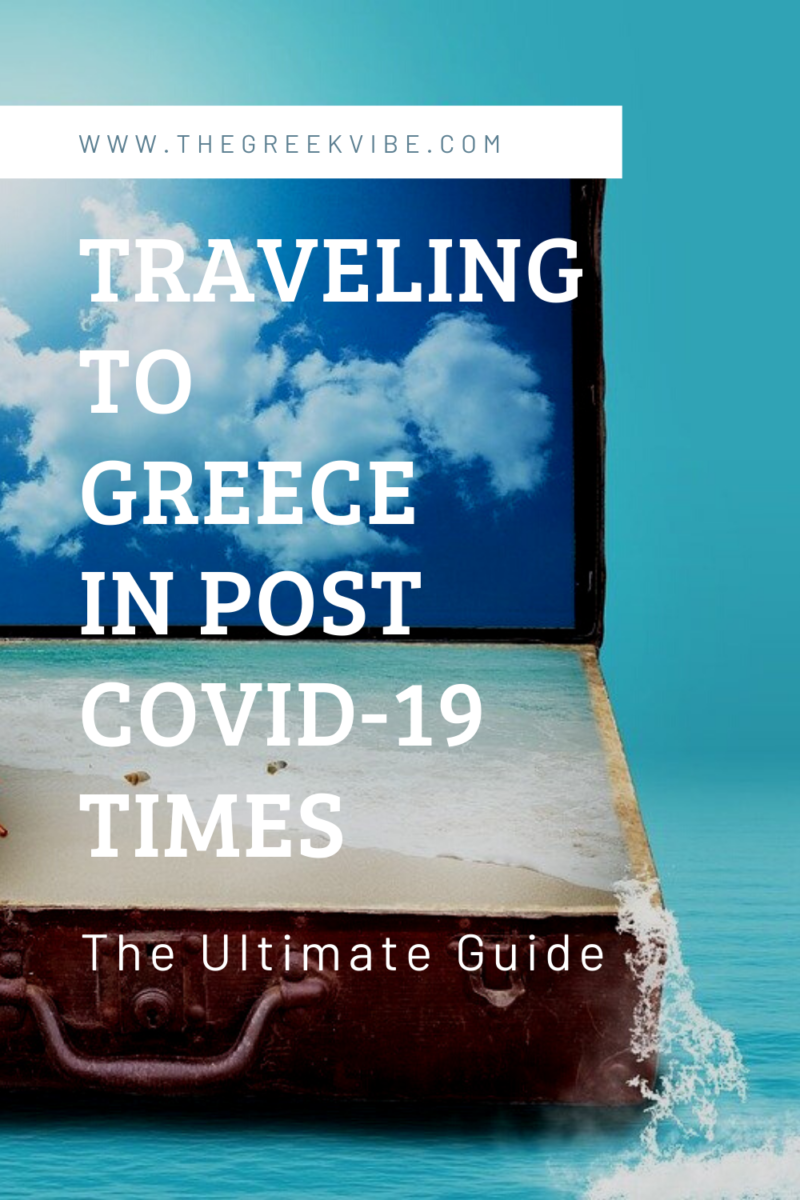 All You Need to Know about Post Covid-19 Travel to Greece