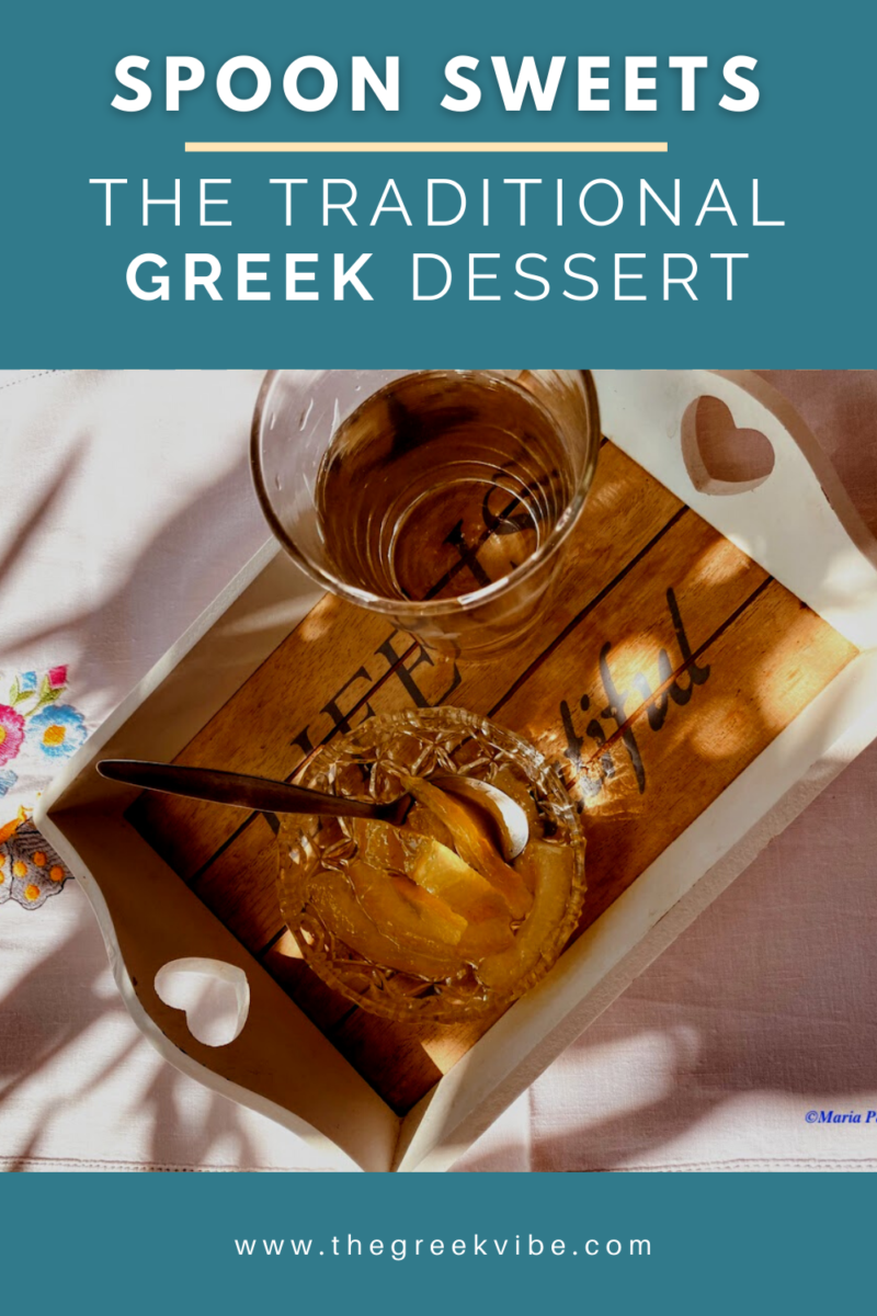 Spoon Sweets – A Traditional Greek Dessert