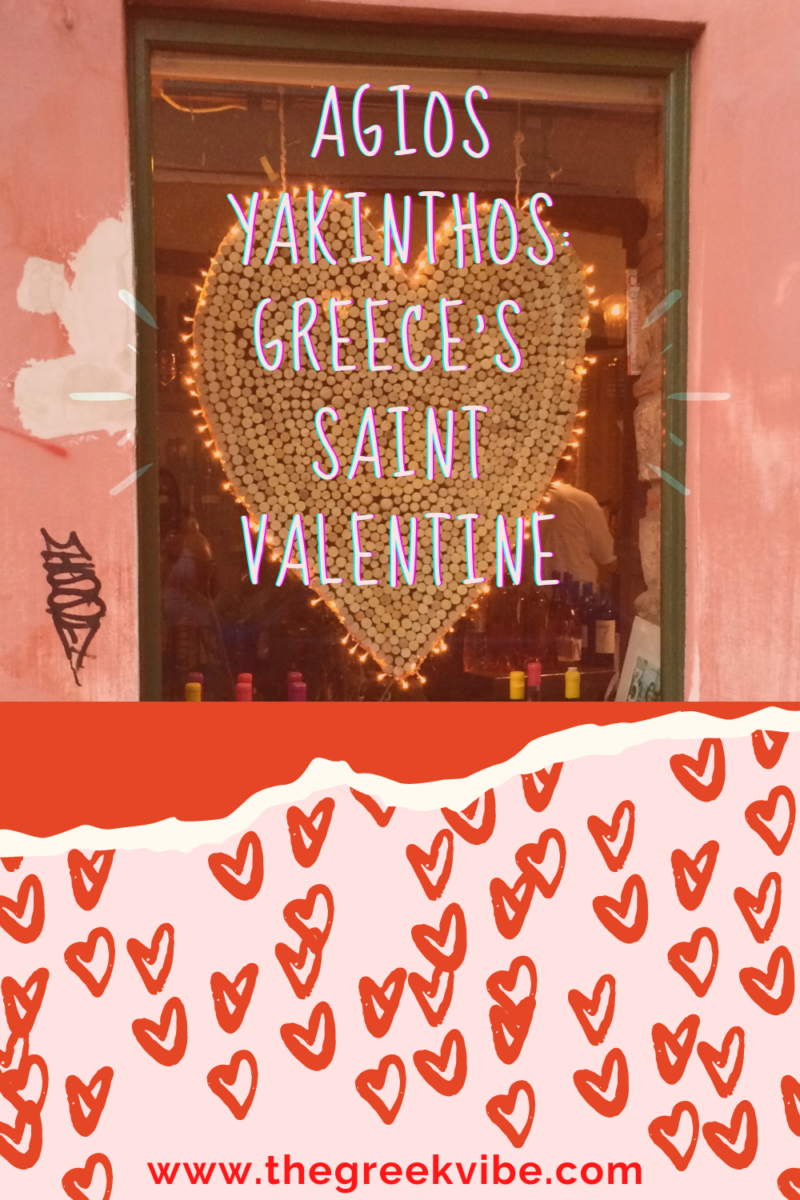 Agios Yakinthos: Greece’s Saint Valentine