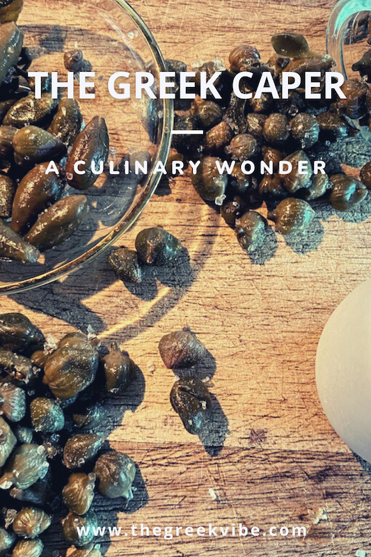 The Greek Caper: A Culinary Marvel