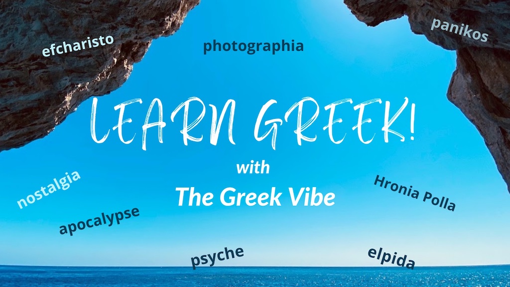 Learn Greek! with The Greek Vibe